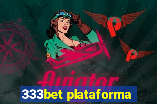 333bet plataforma